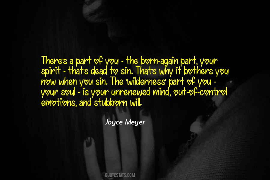 Control Of Your Mind Quotes #963085