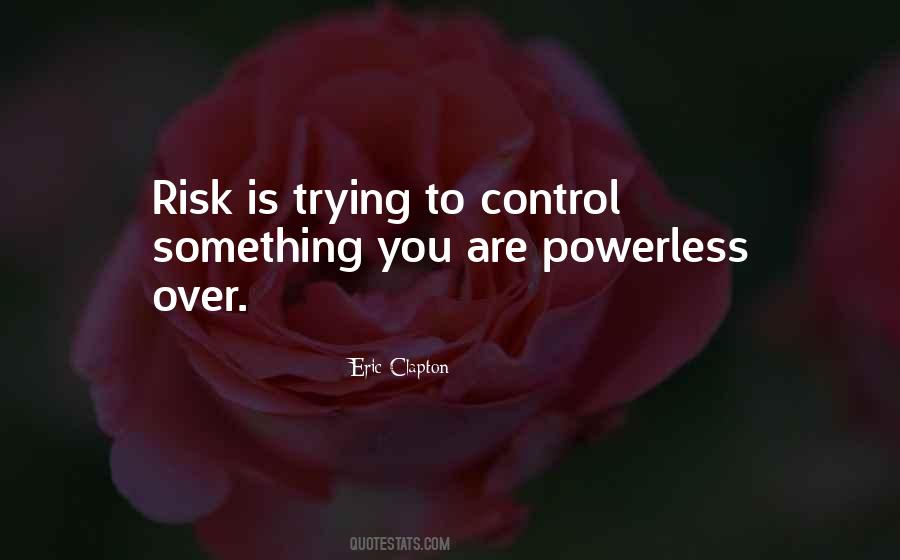Control Over You Quotes #85760