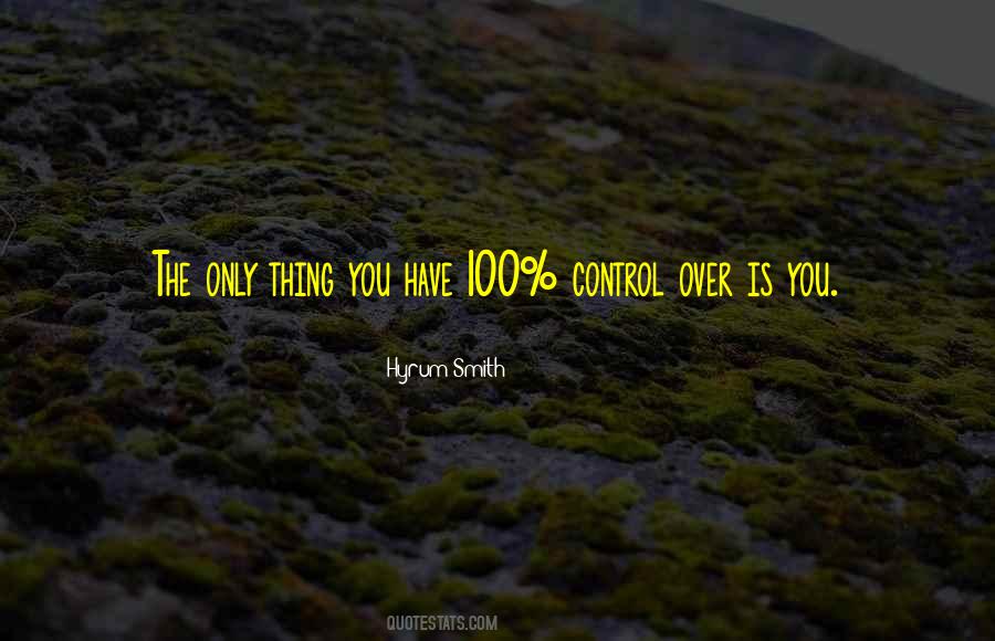 Control Over Yourself Quotes #591889