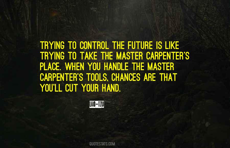 Control The Future Quotes #101086