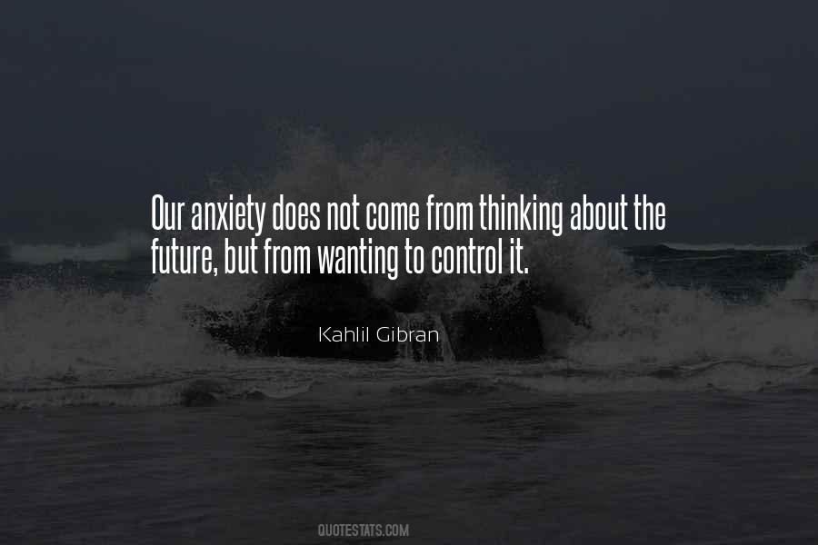 Control The Future Quotes #501227