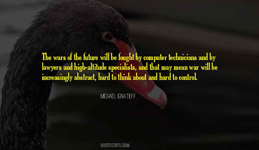 Control The Future Quotes #684740