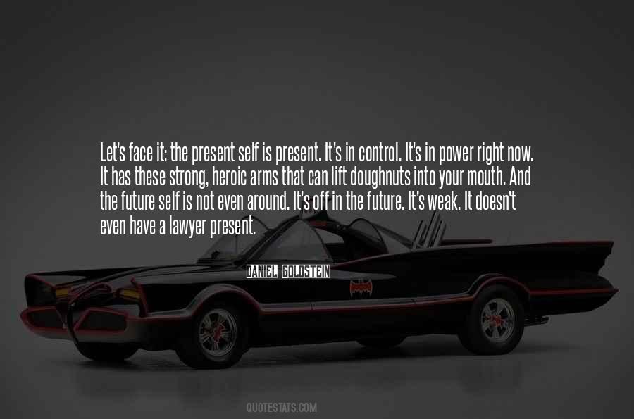 Control The Future Quotes #757639