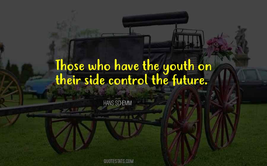 Control The Future Quotes #761598