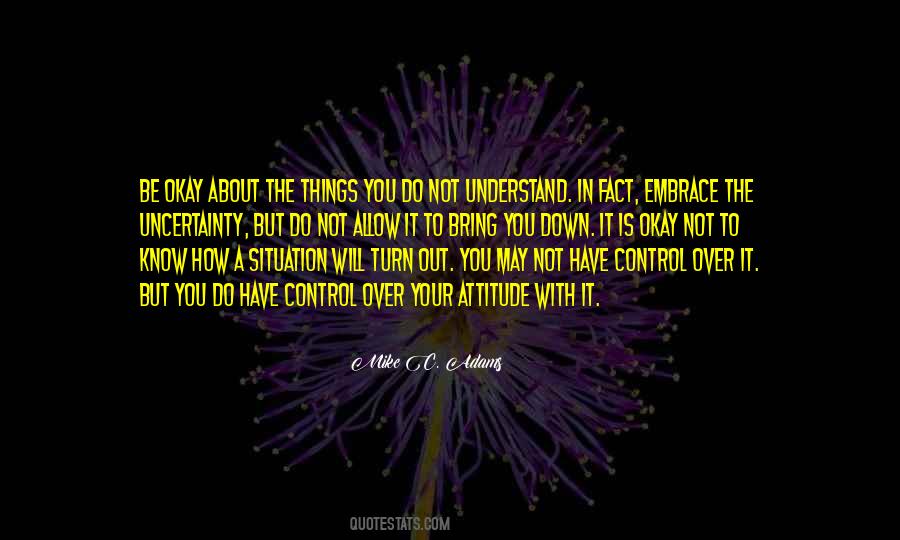 Control The Situation Quotes #1450526