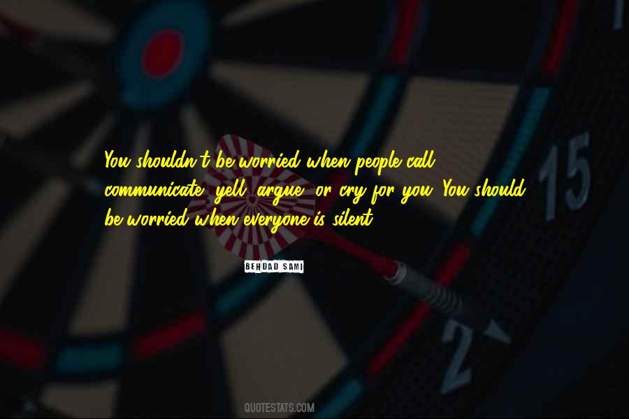 People Who Yell Quotes #275800