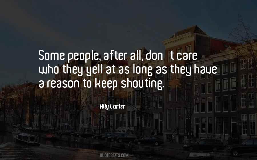 People Who Yell Quotes #349169