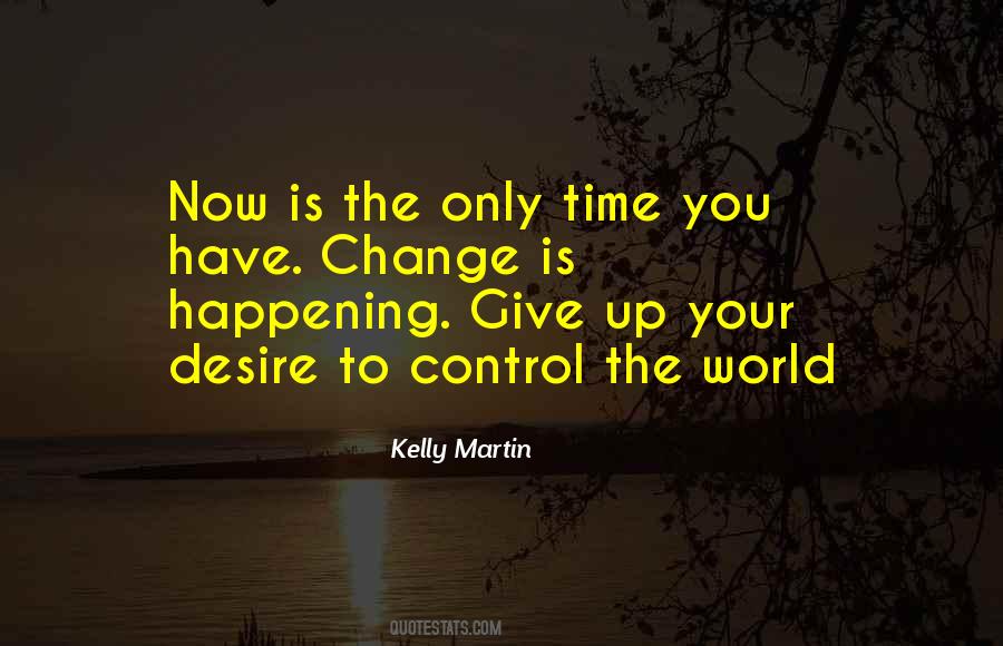 Control The World Quotes #122078
