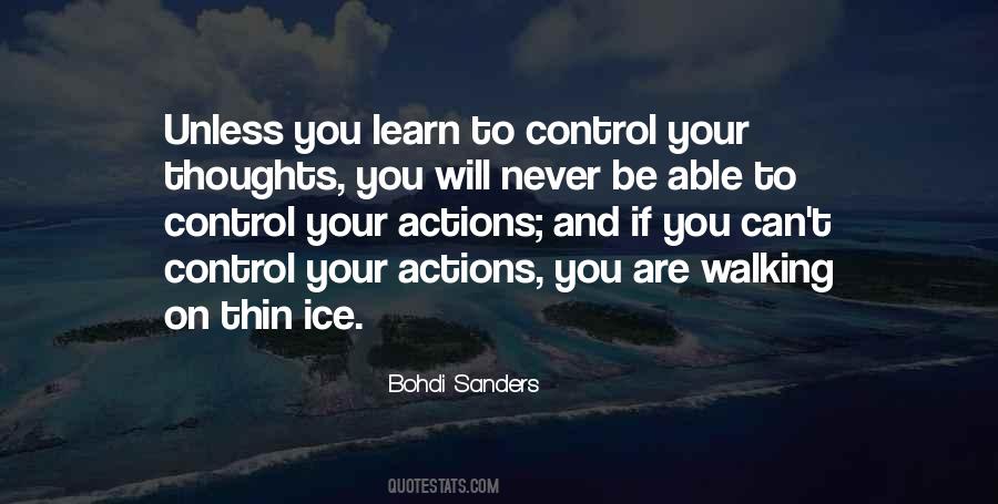 Control Your Actions Quotes #1658614
