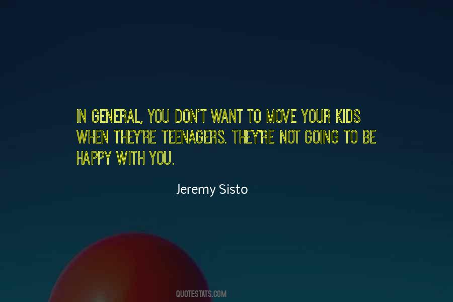 Sisto Jeremy Quotes #429374