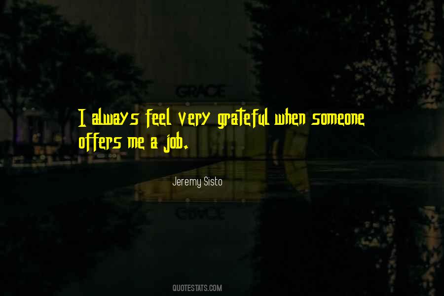 Sisto Jeremy Quotes #513060
