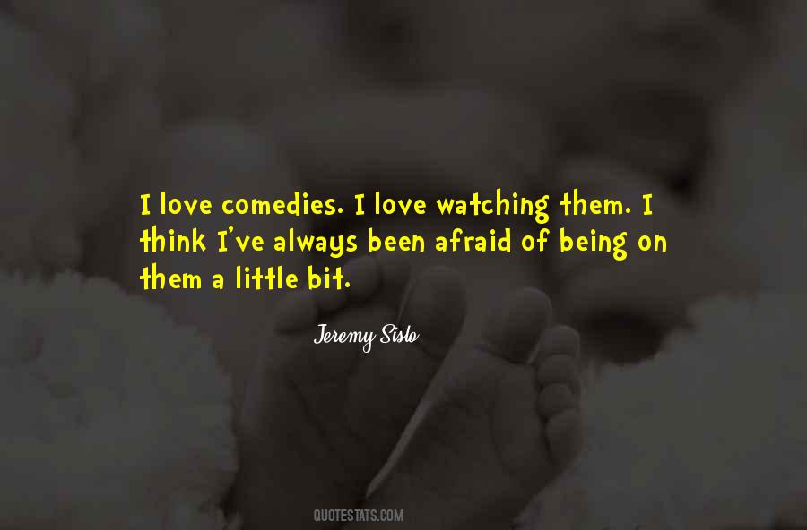Sisto Jeremy Quotes #710982
