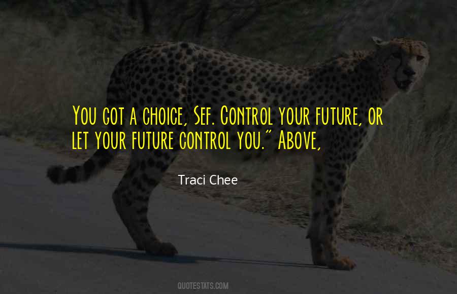 Control Your Future Quotes #78508