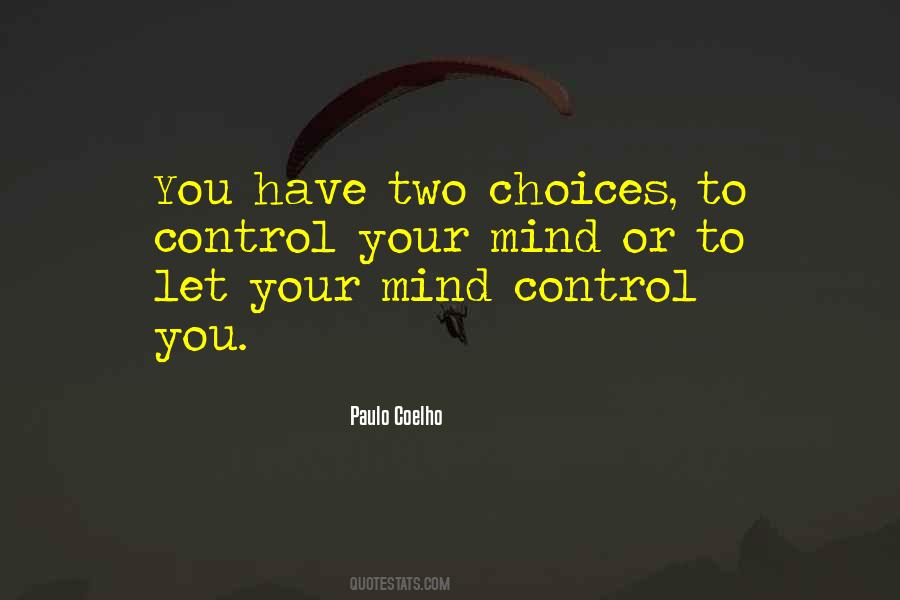 Control Your Mind Quotes #107834