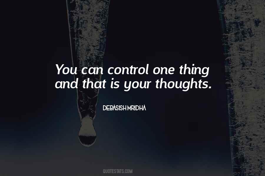Control Your Thoughts Quotes #1770350