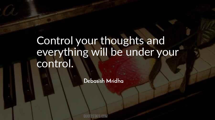 Control Your Thoughts Quotes #802296