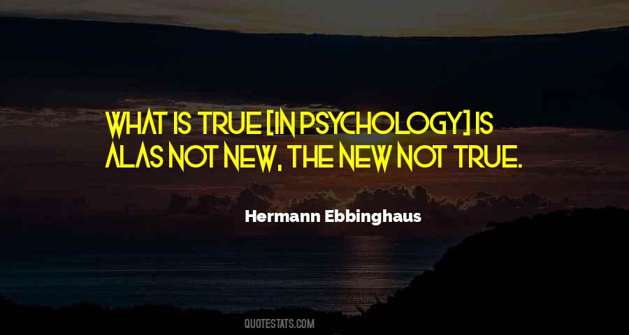 Ebbinghaus Psychology Quotes #219710