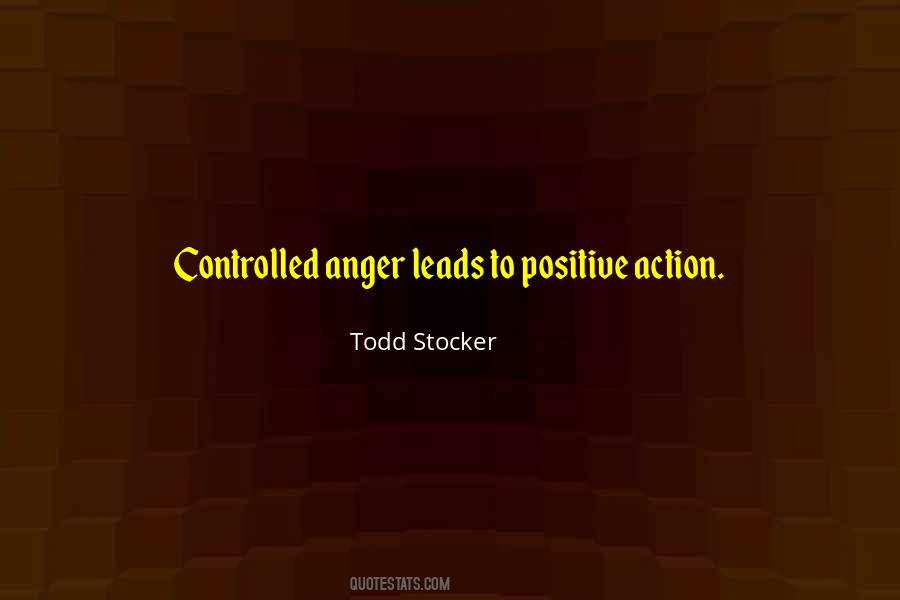 Controlled Anger Quotes #1672400