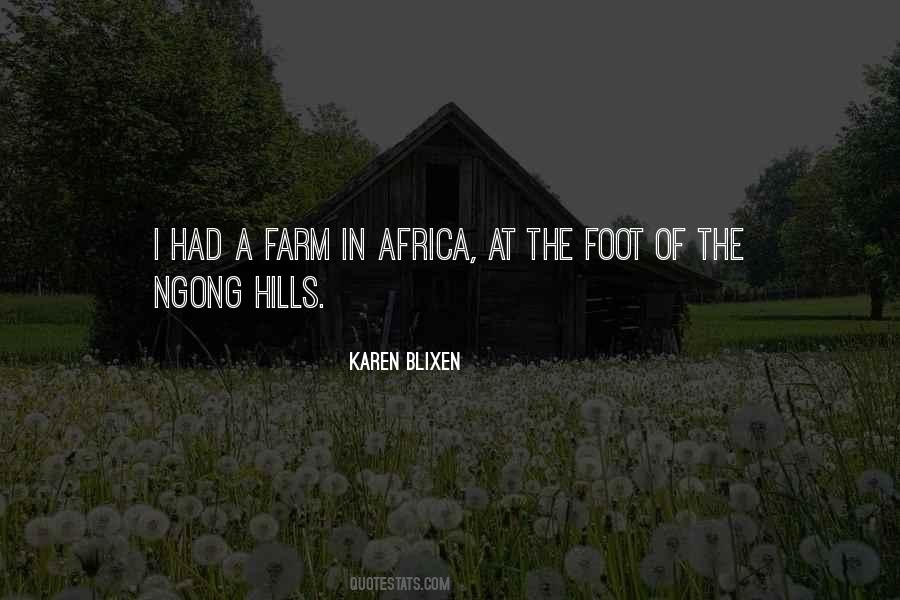 Karen Blixen Out Of Africa Quotes #1783370