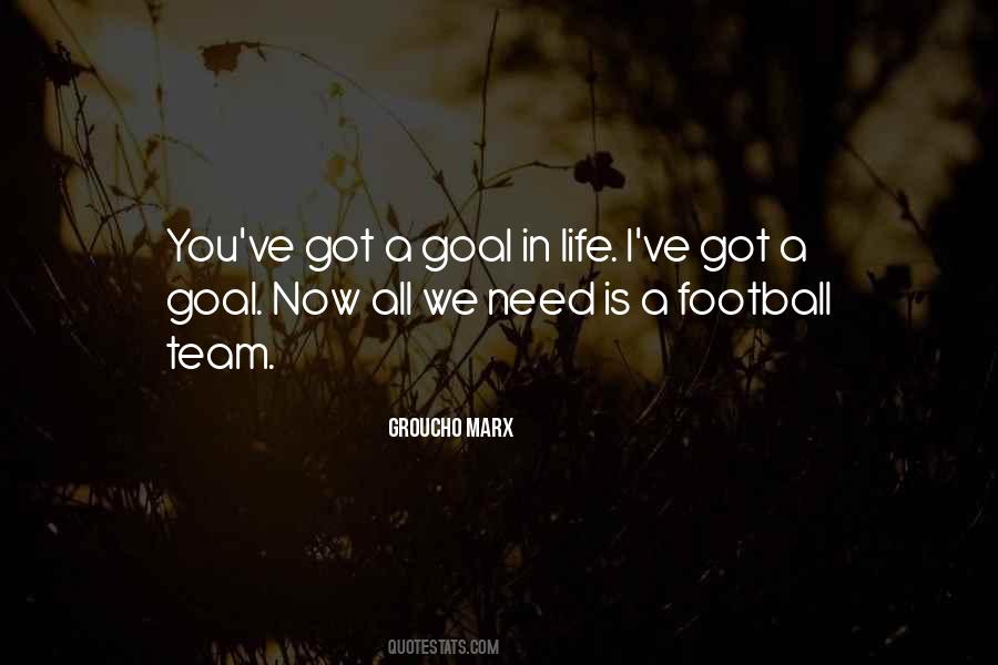 Team Goal Quotes #1874807