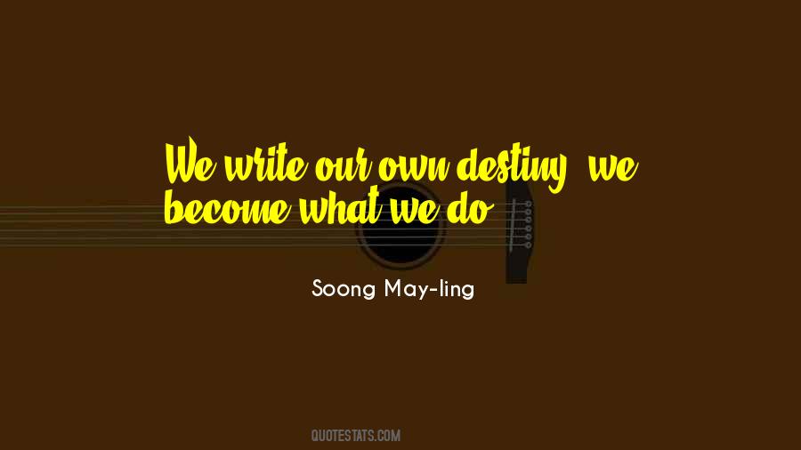 Soong Soong Quotes #1443010