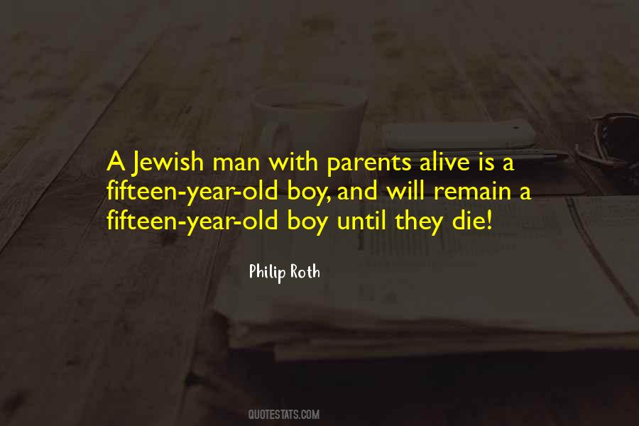 Alive Is Quotes #1735385