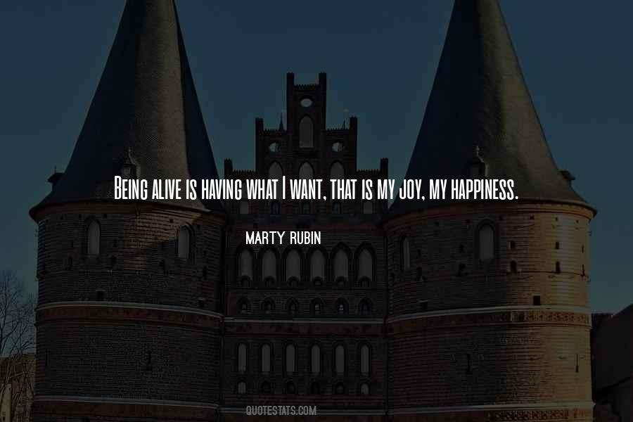 Alive Is Quotes #1822548