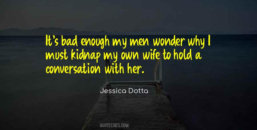 Conversation With Her Quotes #695949