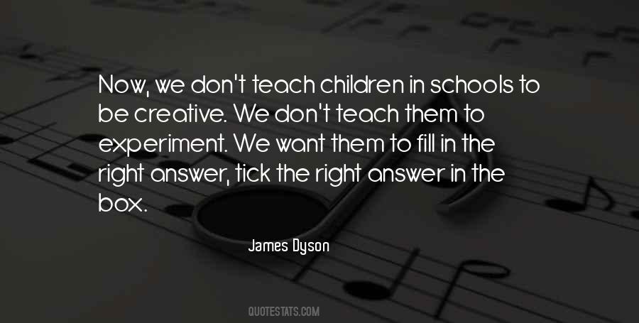 Teach Children Quotes #1337470