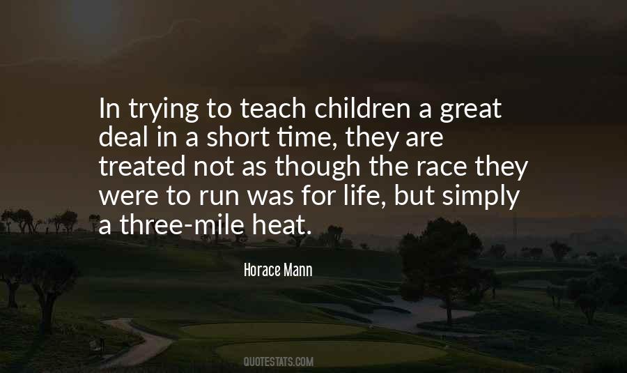 Teach Children Quotes #628118