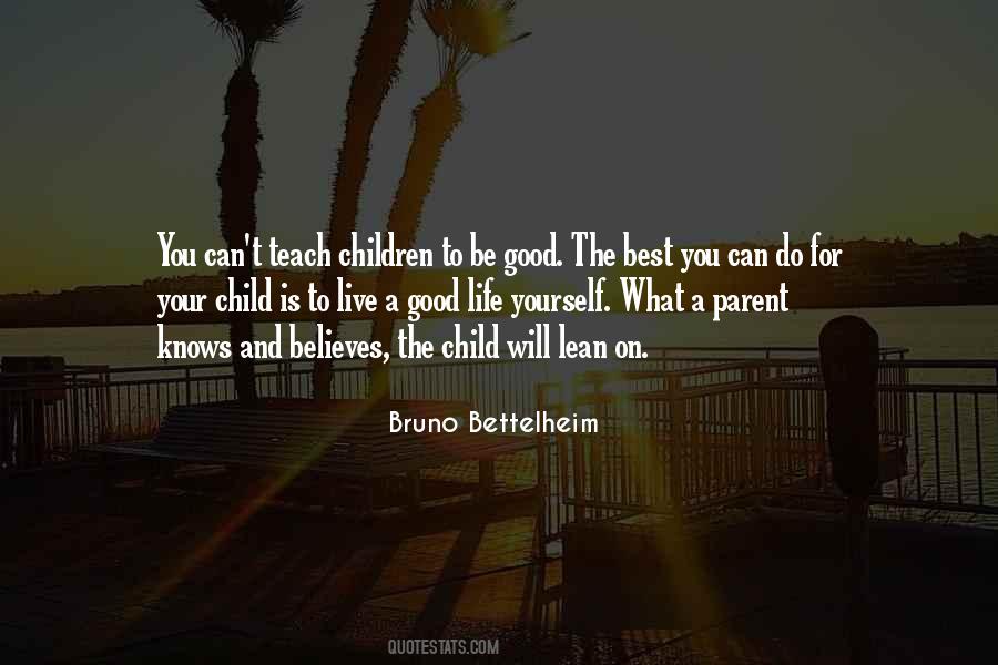 Teach Children Quotes #645652