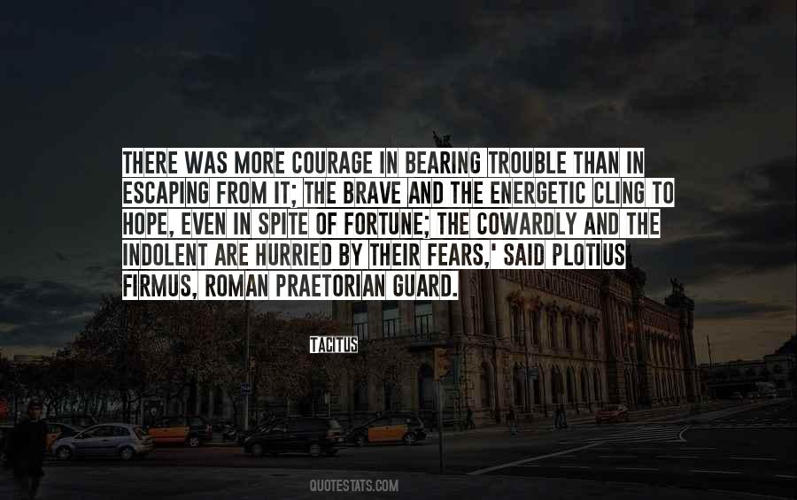 Cowardly Fears Quotes #102542