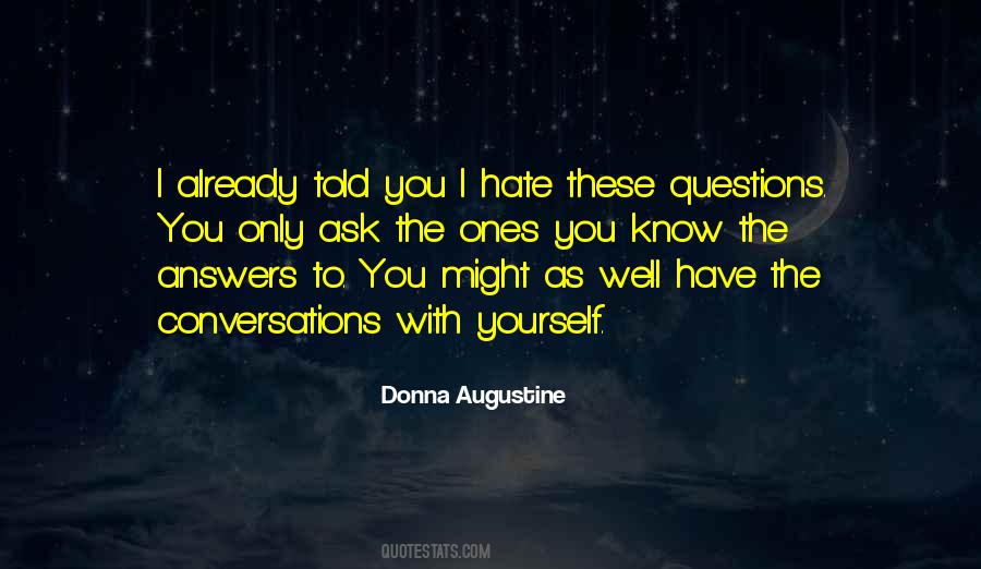 Conversations With Yourself Quotes #400110