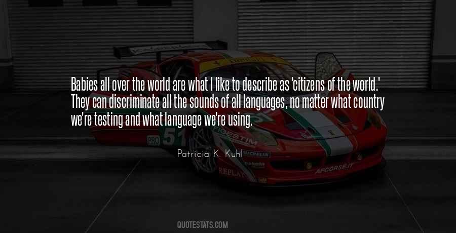 Quotes About Languages Of The World #725820