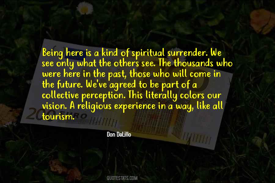 Spiritual Tourism Quotes #952657