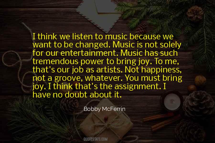 Music Is Happiness Quotes #1503565
