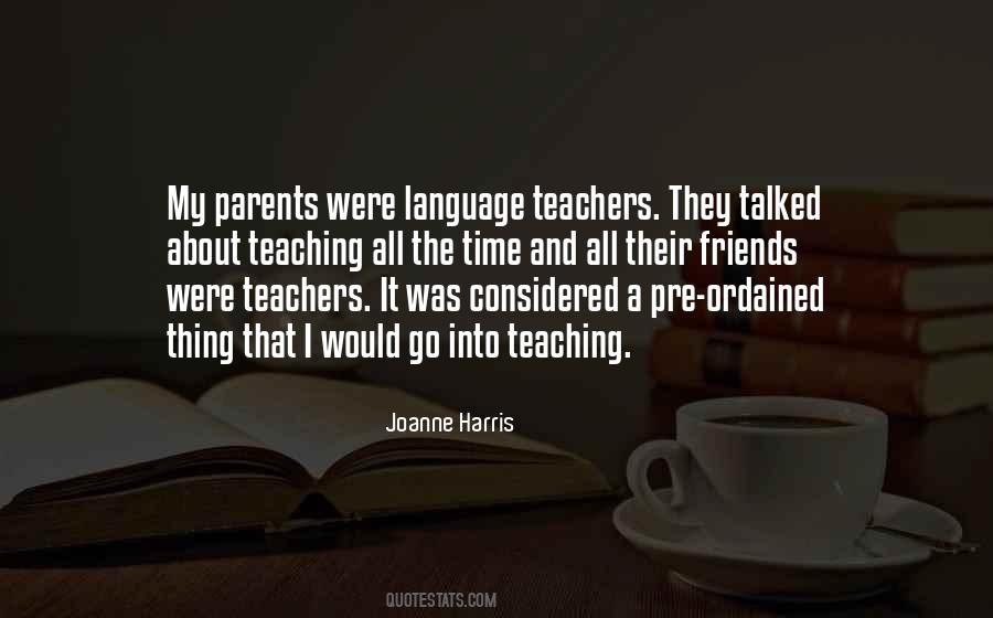 Quotes About Language Teaching #162171