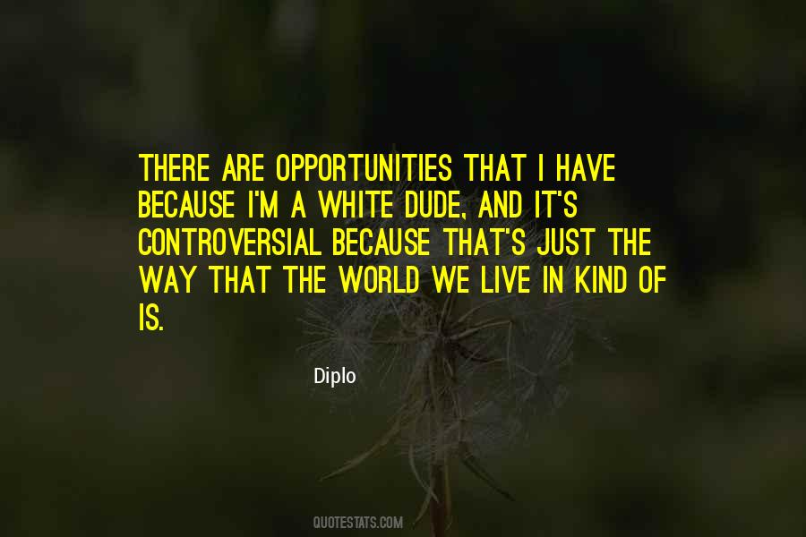 It S A Way Of Live Quotes #643304