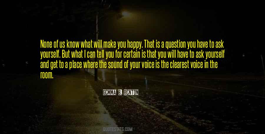 Sound Of Your Voice Quotes #1854208