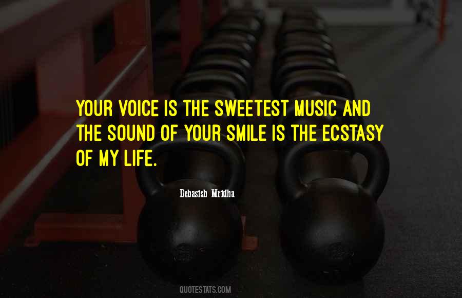 Sound Of Your Voice Quotes #588094