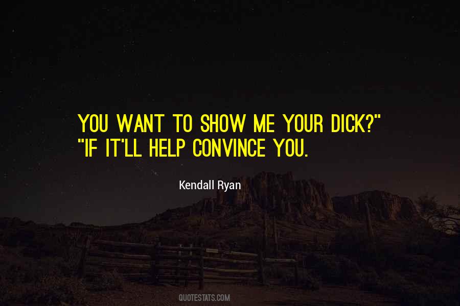 Convince You Quotes #1089377