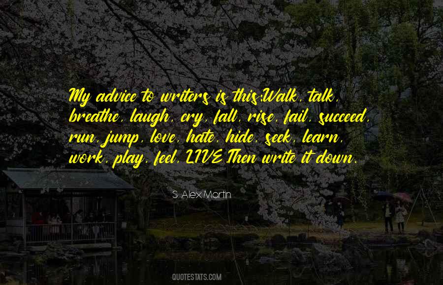 Advice For Writers Quotes #531363