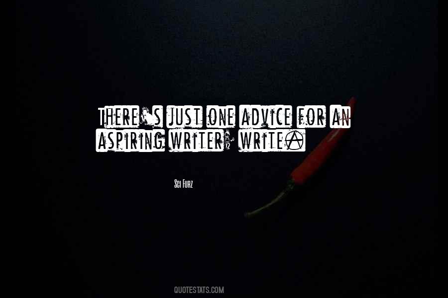 Advice For Writers Quotes #937758