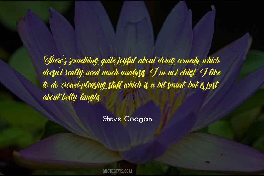 Coogan Quotes #472732