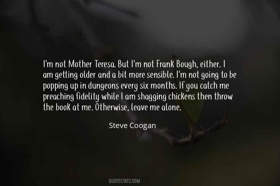 Coogan Quotes #732525