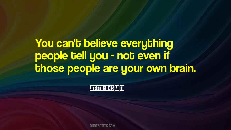 Everything People Quotes #1042053