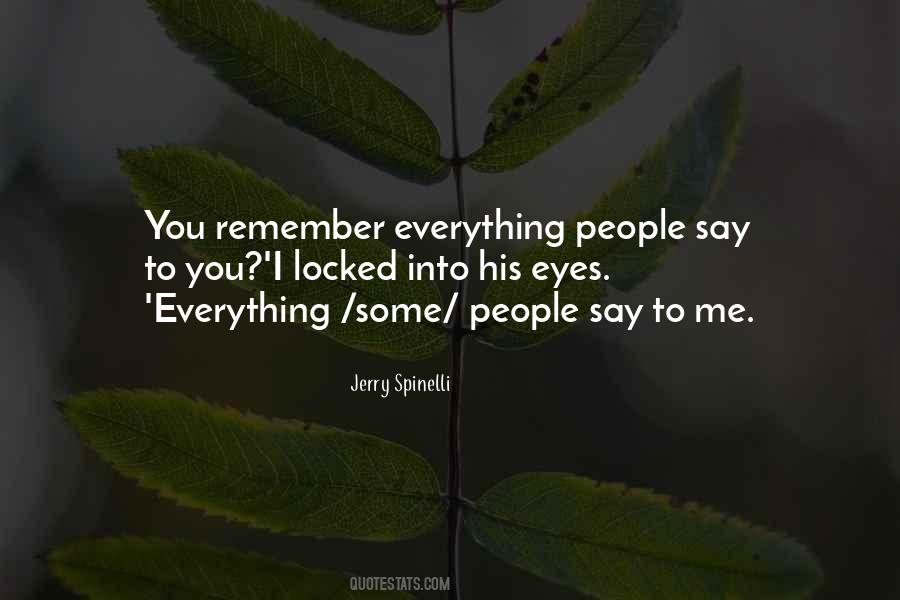 Everything People Quotes #95342