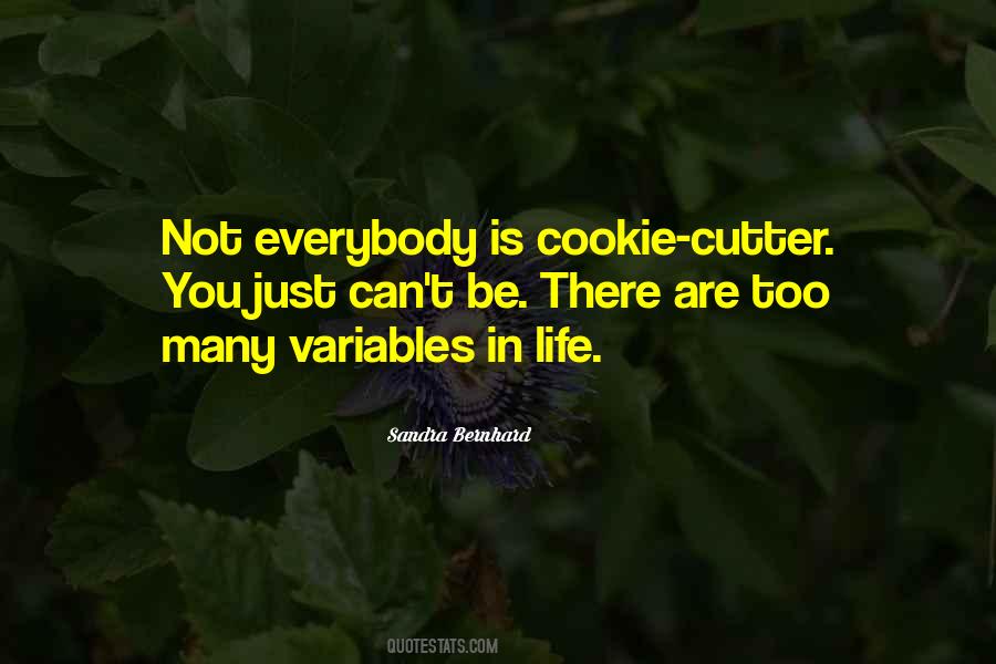 Cookie Cutter Quotes #625756