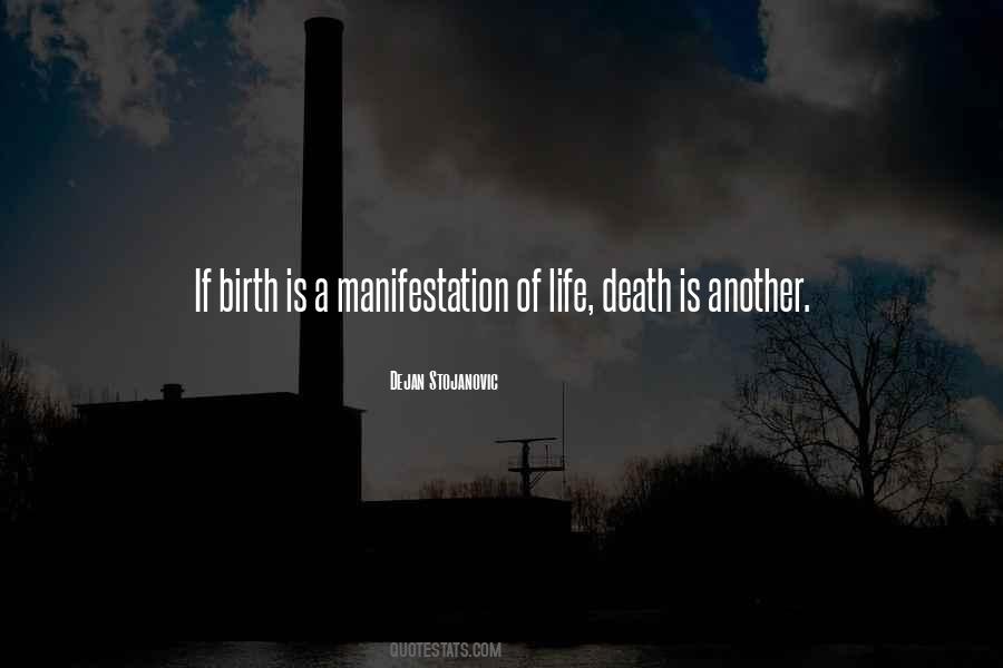 Birth Life Death Quotes #481978