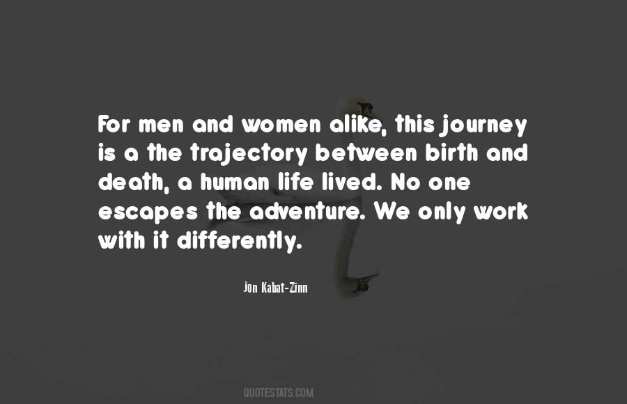 Birth Life Death Quotes #821052